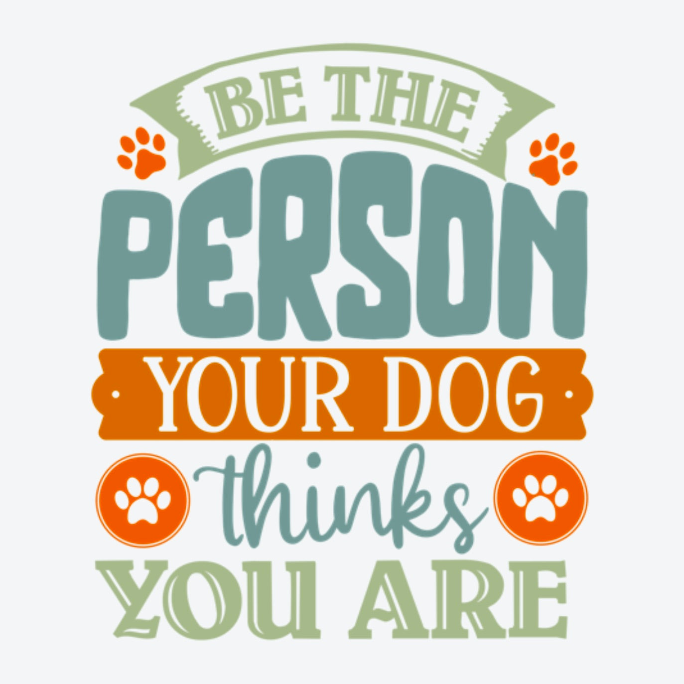 Be The Person Your Dog Thinks You Are Comic Collection Art Square Personalised Coaster Gift Idea