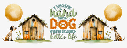 I Work Hard So My Dog Can Have A Better Life Comic Collection Art Personalised Ceramic Mug Gift Idea